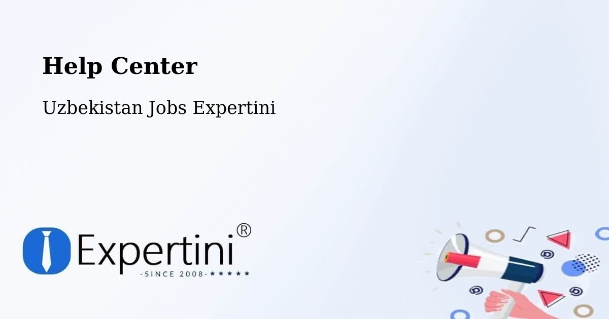 Help Center – Zomin - Uzbekistan Jobs Expertini