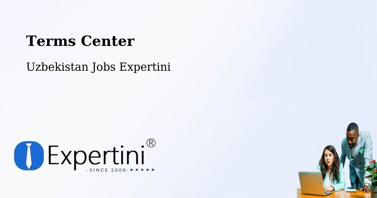 Terms of Service – Zomin - Uzbekistan Jobs Expertini